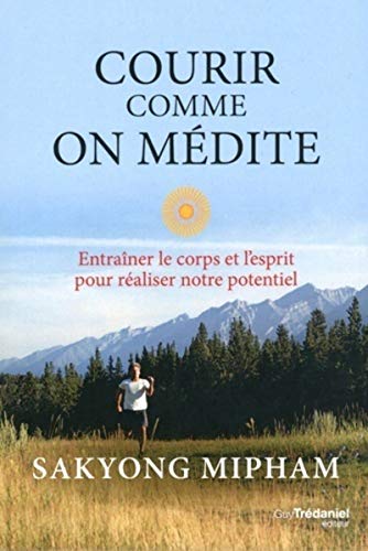 Courir comme on médite