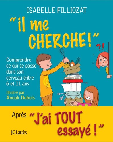 Il me cherche ! Comprendre ce qui se passe dans