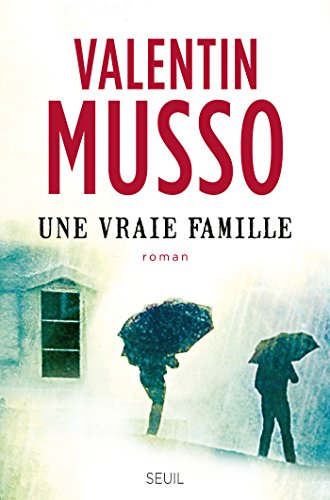 Une vraie famille (Romans français (H.C.))