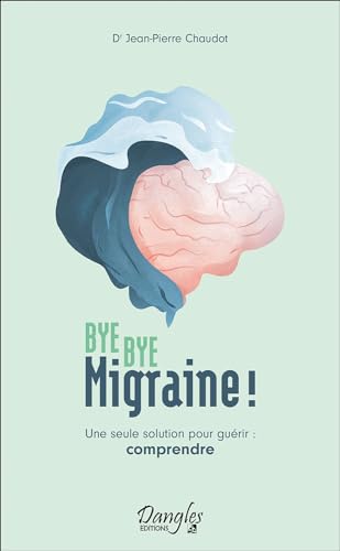 Bye bye migraine ! Une seule solution pour guérir :